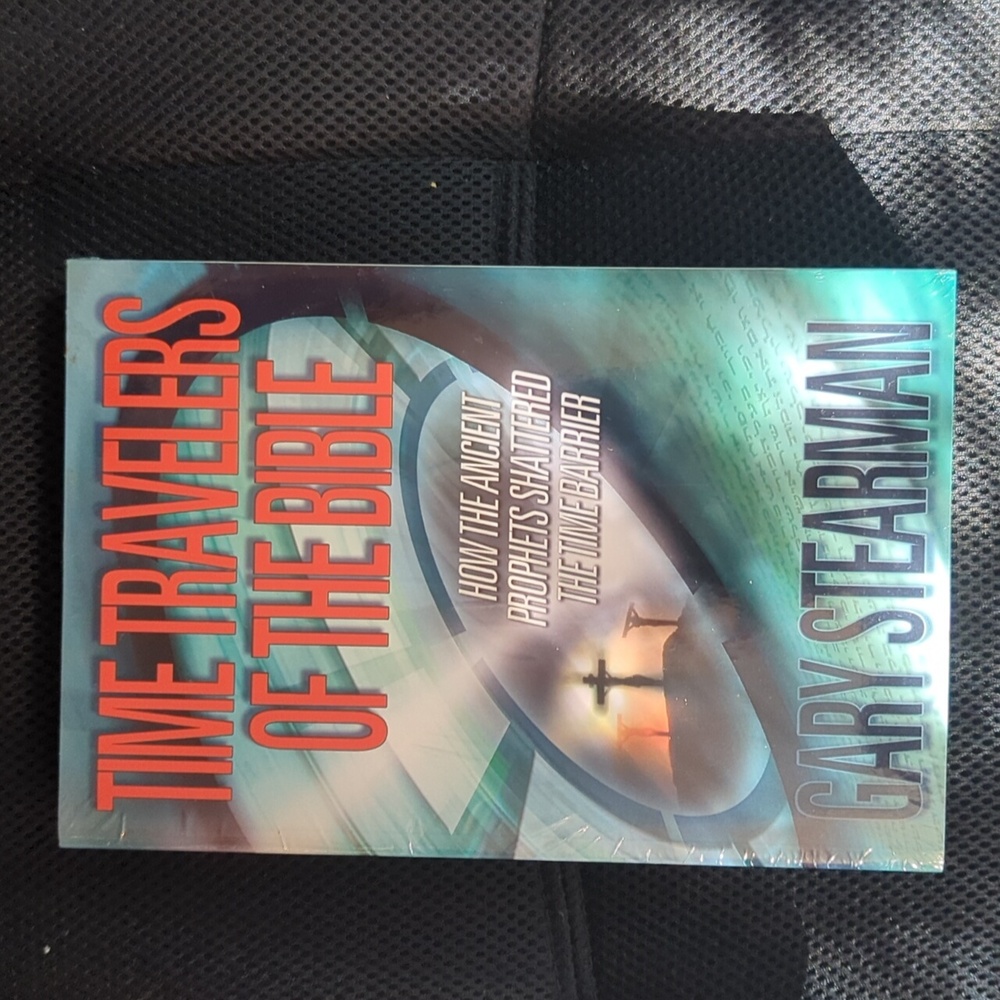 Time travelers of the bible - Gary stearman book